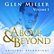 Glenn Miller - Above &amp; Beyond - Glenn Miller Vol. 1 album