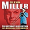 Glenn Miller - The Ultimate Collection - 145 Original Recordings альбом