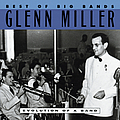 Glenn Miller - Best Of The Big Bands album