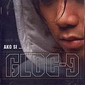 Gloc-9 - Ako Si... альбом