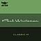 Paul Whiteman - Paul Whiteman Classic Vol. 1 альбом