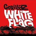 Gorillaz - White Flag альбом