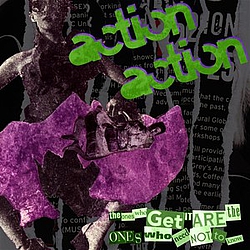 Action Action - The Ones Who Get It Are The Ones Who Need Not To Know альбом