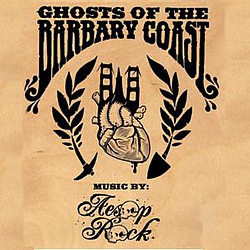 Aesop Rock - Ghosts of the Barbary Coast album