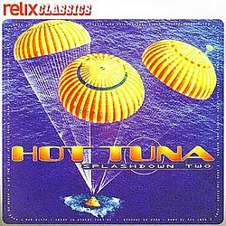 Hot Tuna - Splashdown Two album