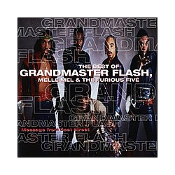 Grandmaster Flash - Message From Beat Street, The Best Of Grandmaster Flash, Melle Mel &amp; The Furious Five альбом