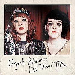 Agent Ribbons - Let Them Talk album