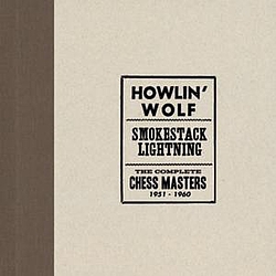 Howlin&#039; Wolf - Smokestack Lightning /The Complete Chess Masters 1951-1960 альбом