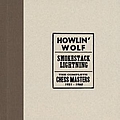 Howlin&#039; Wolf - Smokestack Lightning /The Complete Chess Masters 1951-1960 album