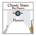 Platters - Classic Years- The Platters album
