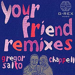 Gregor Salto - Your Friend Remixes альбом