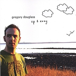 Gregory Douglass - Up &amp; Away album