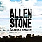 Allen Stone - Last To Speak альбом