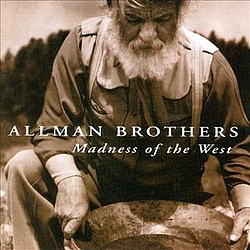 The Allman Brothers Band - Madness of the West album