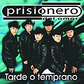 Los Prisioneros - Tarde O Temprano album