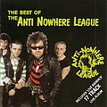 The Anti-Nowhere League - Best of the Anti-Nowhere League/Live Animals альбом