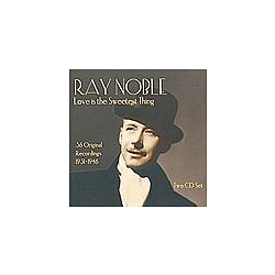Ray Noble - Love Is the Sweetest Thing album