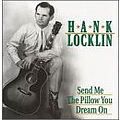 Hank Locklin - Send Me the Pillow You Dream On альбом