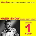 Hank Snow - Brand on My Heart альбом