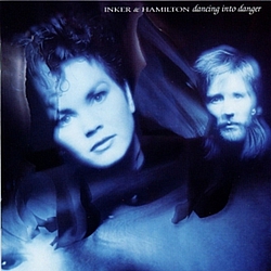 Inker &amp; Hamilton - Dancing Into Danger album