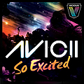 Avicii - So Excited альбом