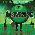 Robyn Hitchcock - Love From London album