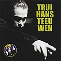 Hans Teeuwen - Trui альбом