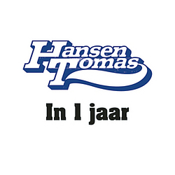 Hansen Tomas - In 1 Jaar альбом