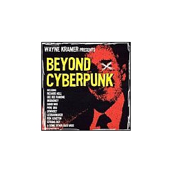 Richard Hell And The Voidoids - Wayne Kramer Presents Beyond Cyberpunk album