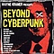 Richard Hell And The Voidoids - Wayne Kramer Presents Beyond Cyberpunk album