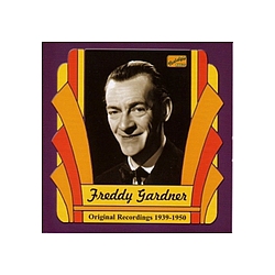 Irving Berlin - GARDNER, Freddy: Freddy Gardner (1939-1950) альбом