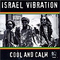 Israel Vibration - Cool and Calm album