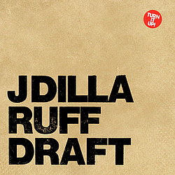 J Dilla - Ruff Draft album