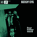 Beady Eye - Four Letter Word album