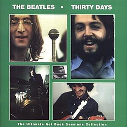 The Beatles - Thirty Days: The Ultimate Get Back Sessions Collection album