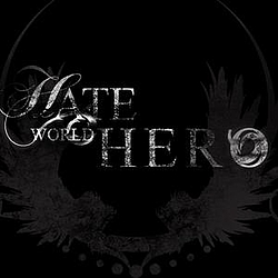 Hate World Hero - Demo альбом