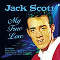 Jack Scott - My True Love альбом