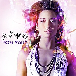 Jessi Malay - On You album
