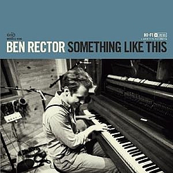 Ben Rector - Something Like This album