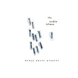 The Benjy Davis Project - The Angie House album