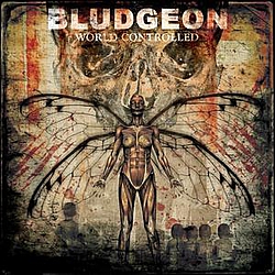 Bludgeon - World Controlled album