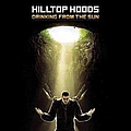 Hilltop Hoods - Drinking From The Sun album
