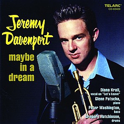 Jeremy Davenport - Maybe In A Dream album
