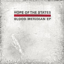 Hope Of The States - Blood Meridian album