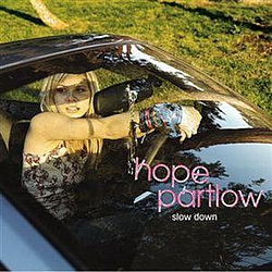 Hope Partlow - Slow Down альбом