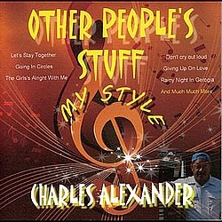 Charles Alexander - Other People Stuff (My Style) album