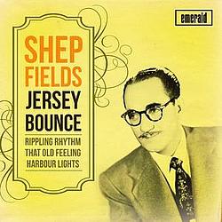Shep Fields - Shep Fields Jersey Bounce альбом