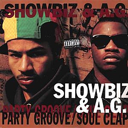 Showbiz &amp; A.G. - Party Groove / Soul Clap альбом