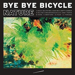 Bye Bye Bicycle - Nature альбом