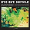 Bye Bye Bicycle - Nature album